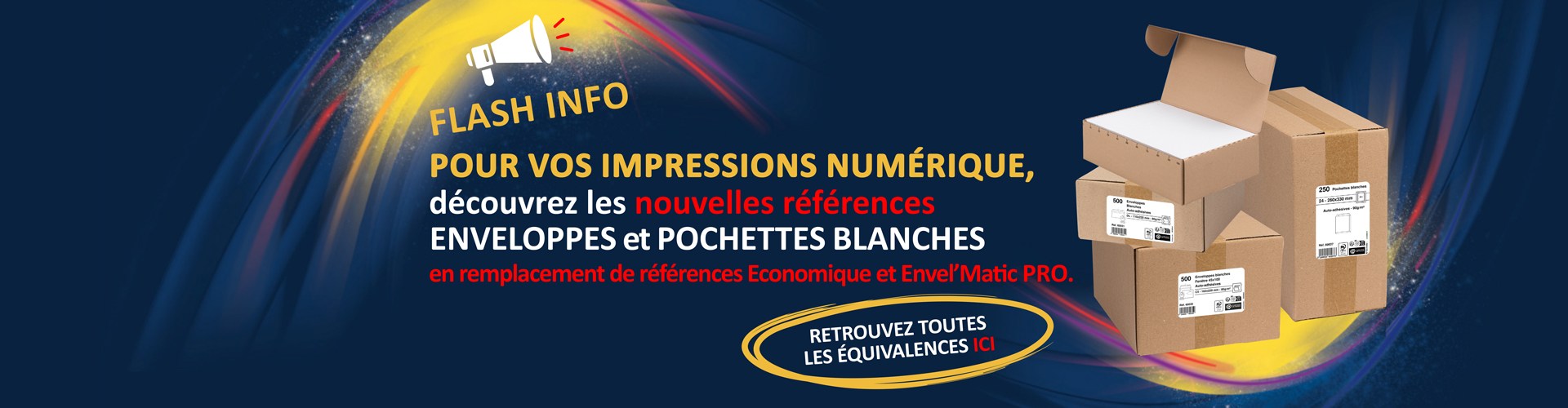  Pour l'impression Numérique, découvrez les nouvelles références d'Enveloppes et Pochettes blanches 